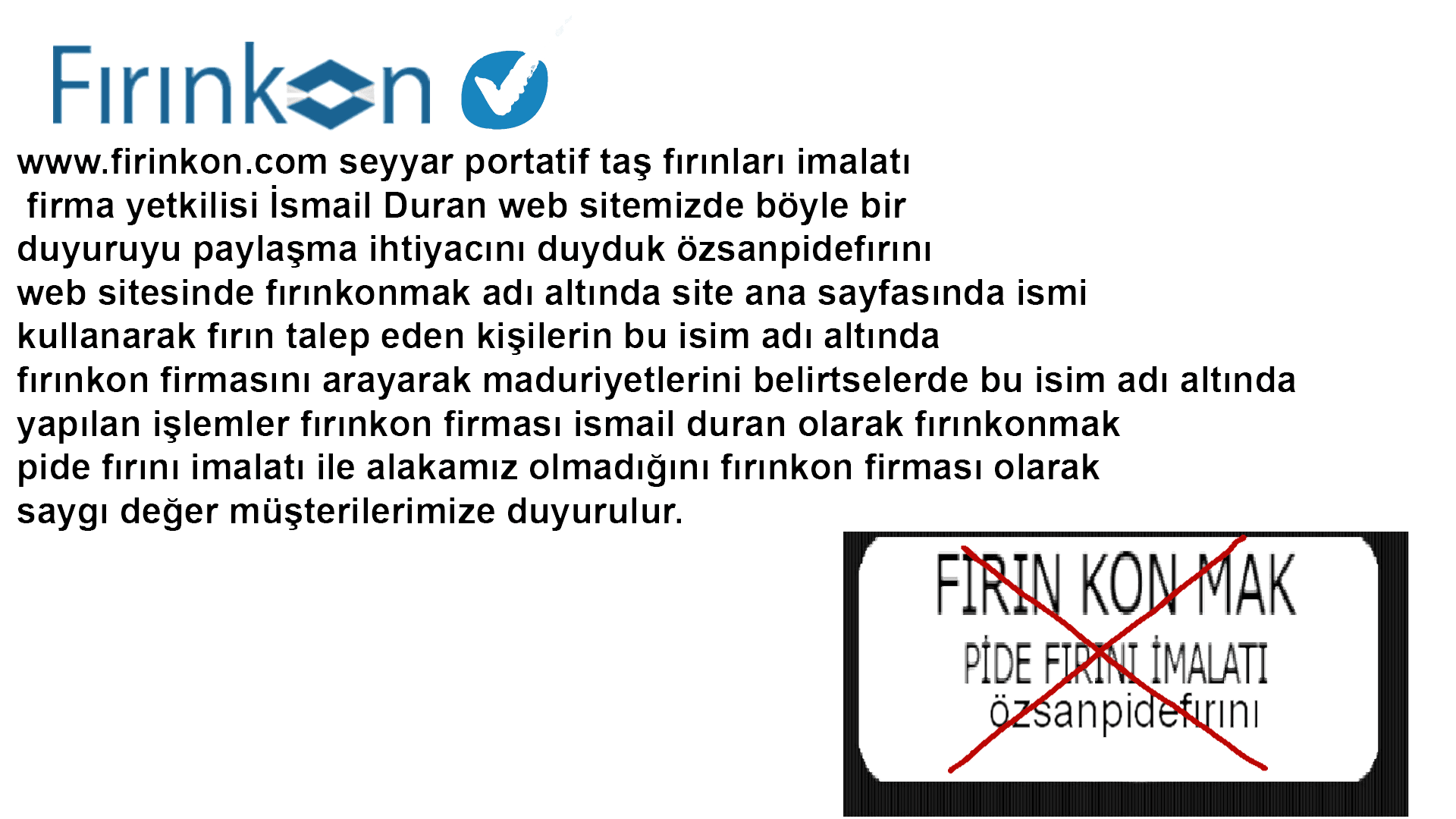 Fırınkon Adı Altında Arayanlara İtibar etmeyiniz